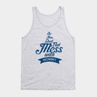 cool mommy t shirt Tank Top